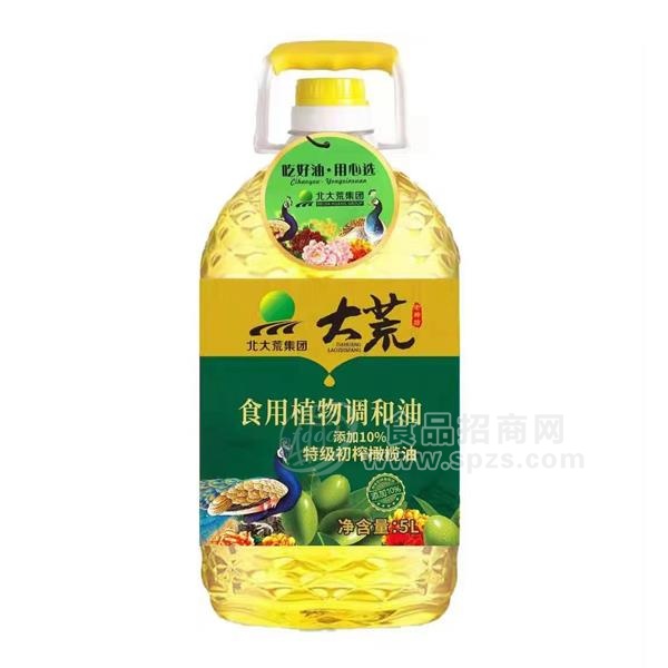 大荒特级初榨橄榄油食用植物调和油招商食用油5L